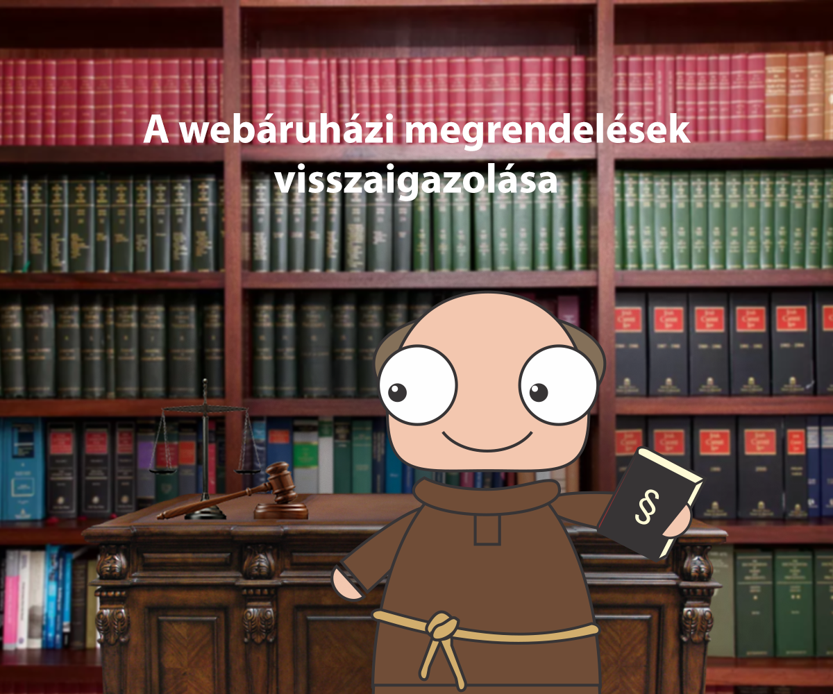 A webáruházi megrendelések visszaigazolása